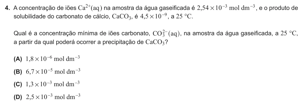Exercise Part V · 4 — 4. A concentração de iões Ca2+(aq ) na amostra da água gaseificada é , mol dm 2 54 10 3 3 # - - , e o produto de solubilidade do carbonato de cálcio, CaCO3, é ,4 5 10 9 # - , a 25 °C. Qual é a concentração mínima de…
