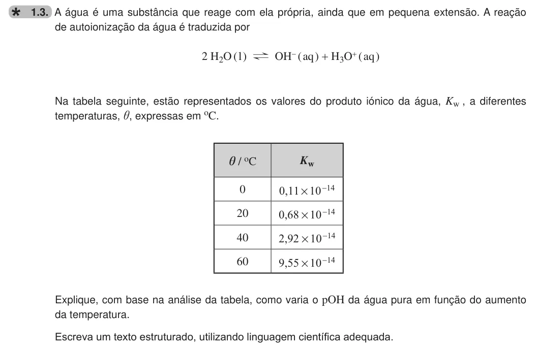 Exercise 1.3 — 1.3. A água é uma substância que reage com ela própria, ainda que em pequena extensão. A reação de autoionização da água é traduzida por 2 H2O ( l ) ? OH- ( aq ) + H3O+ ( aq ) Na tabela seguinte, estão representados os…