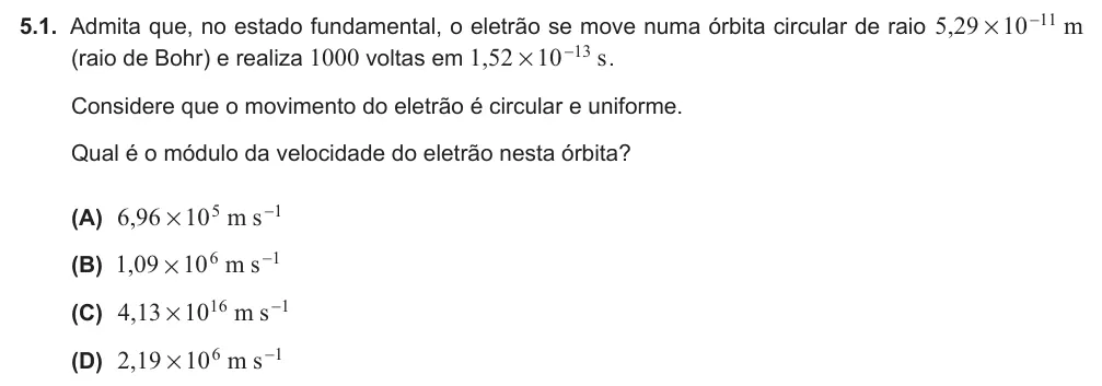 Exercise 5.1 — 5.1. Admita que, no estado fundamental, o eletrão se move numa órbita circular de raio , m 5 29 10 11 # - (raio de Bohr) e realiza 1000 voltas em , s 1 52 10 13 # - . Considere que o movimento do eletrão é circular e…
