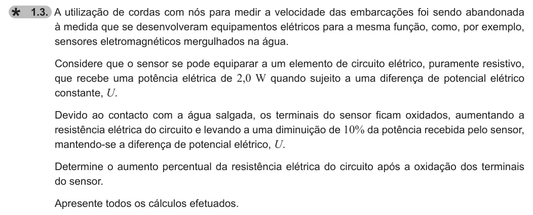 Exercise 1.3 — 1.3. A utilização de cordas com nós para medir a velocidade das embarcações foi sendo abandonada à medida que se desenvolveram equipamentos elétricos para a mesma função, como, por exemplo, sensores eletromagnéticos…