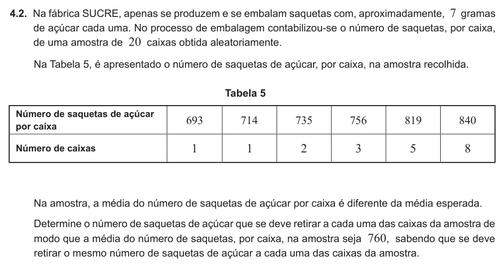 Exercise 4.2 — 4.2. Na fábrica SUCRE, apenas se produzem e se embalam saquetas com, aproximadamente, 7 gramas de açúcar cada uma. No processo de embalagem contabilizou-se o número de saquetas, por caixa, de uma amostra de 20 caixas…