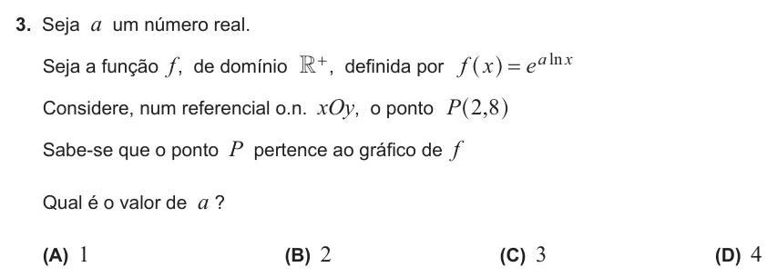 Exercise Part I · 3 — 3. Seja a um número real. Seja a função f, de domínio R+, definida por f x e ln a x = ^ h Considere, num referencial o.n. xOy, o ponto , P 2 8 ^ h Sabe-se que o ponto P pertence ao gráfico de f Qual é o valor de a ? (A)…