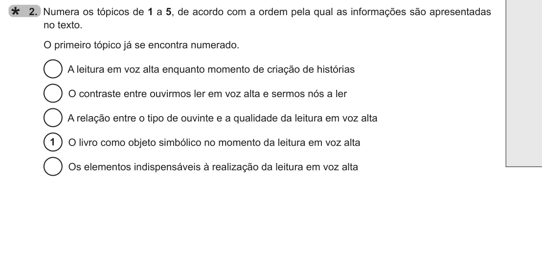 Exercise 2 — 2. Numera os tópicos de 1 a 5, de acordo com a ordem pela qual as informações são apresentadas no texto. O primeiro tópico já se encontra numerado. A leitura em voz alta enquanto momento de criação de histórias O…
