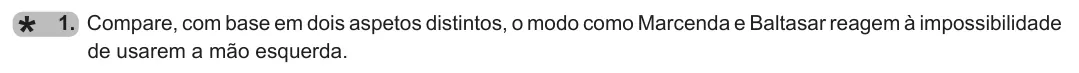 Exercise Part I · 1 — 1. Compare, com base em dois aspetos distintos, o modo como Marcenda e Baltasar reagem à impossibilidade de usarem a mão esquerda.